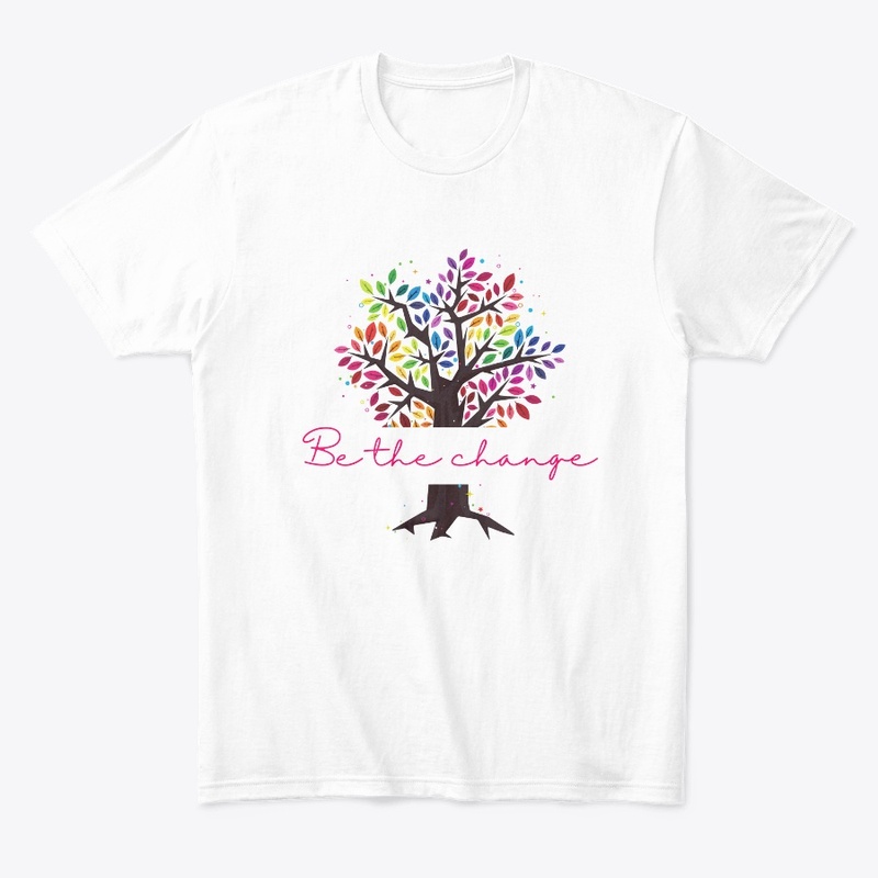 be the change