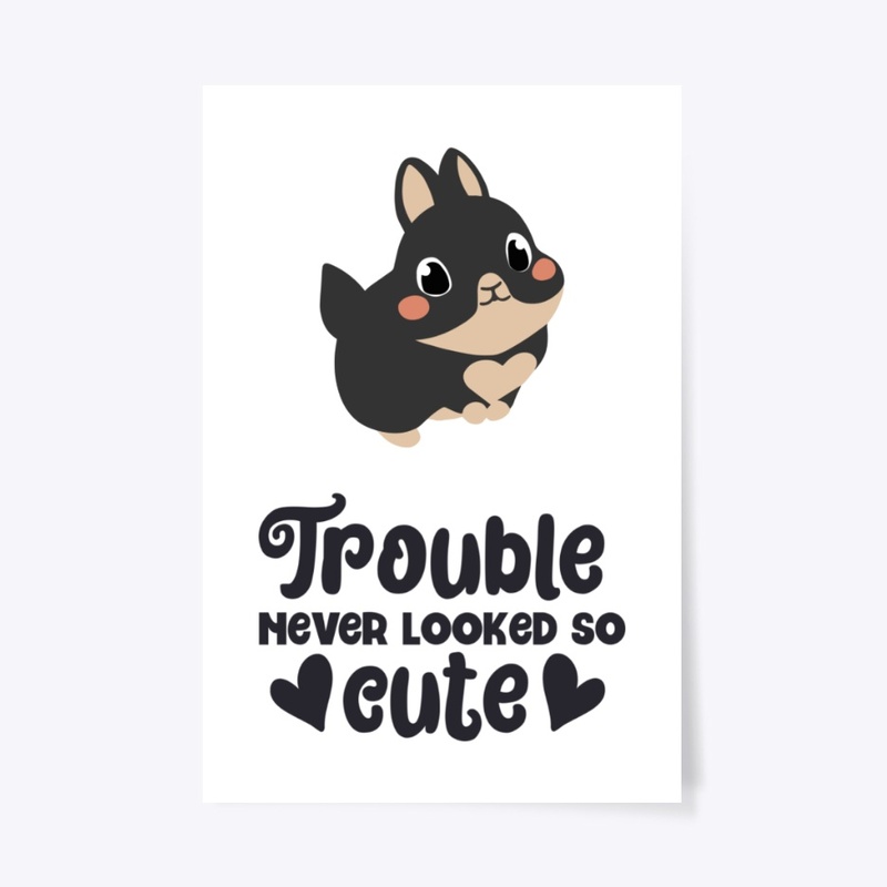 Trouble never looked so cute