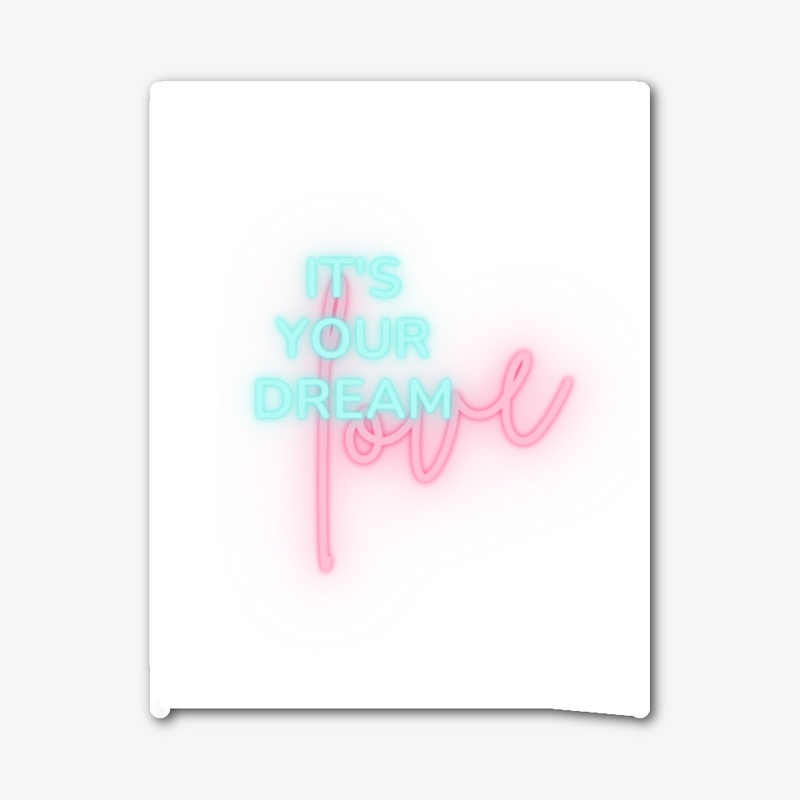 It's your dream love