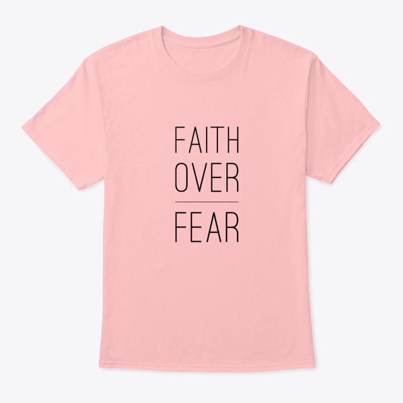Faith Over Fear Christian