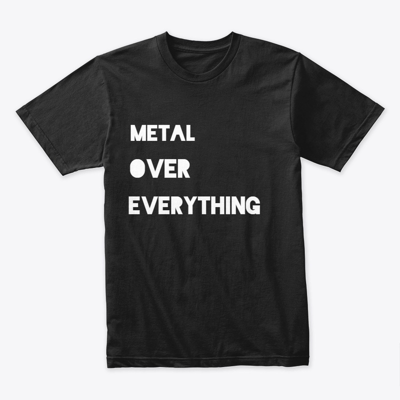 METAL OVER EVERYTHING