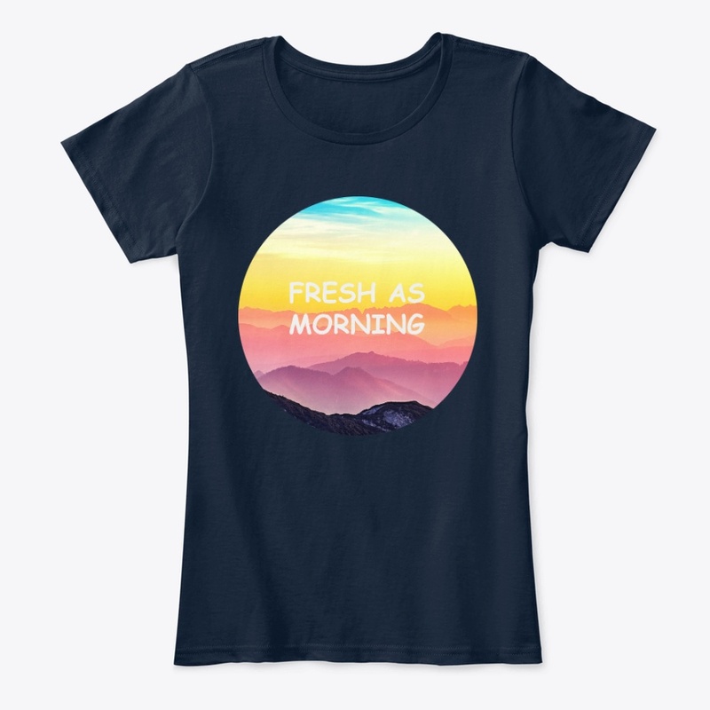 Fresh As Morning!