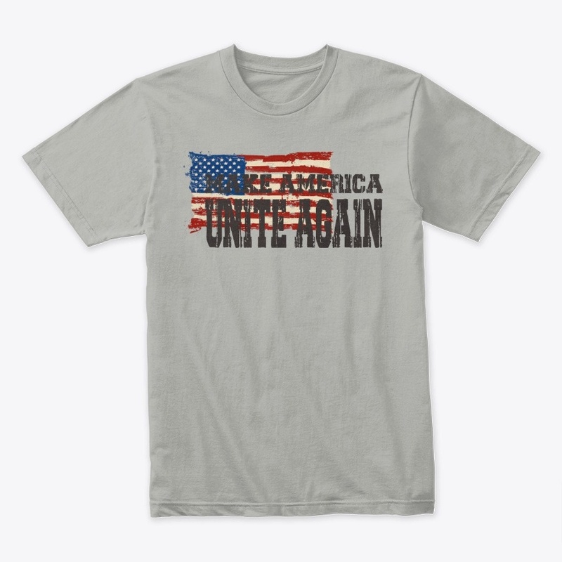 Make America Unite Again Tshirt