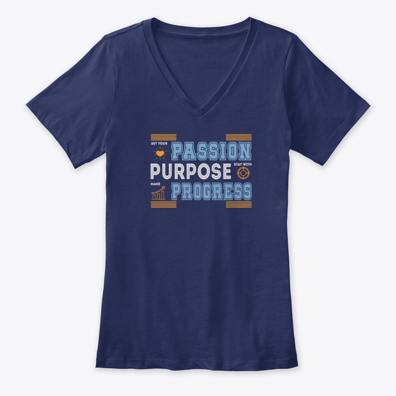 Passion Purpose Progress T -Shirt