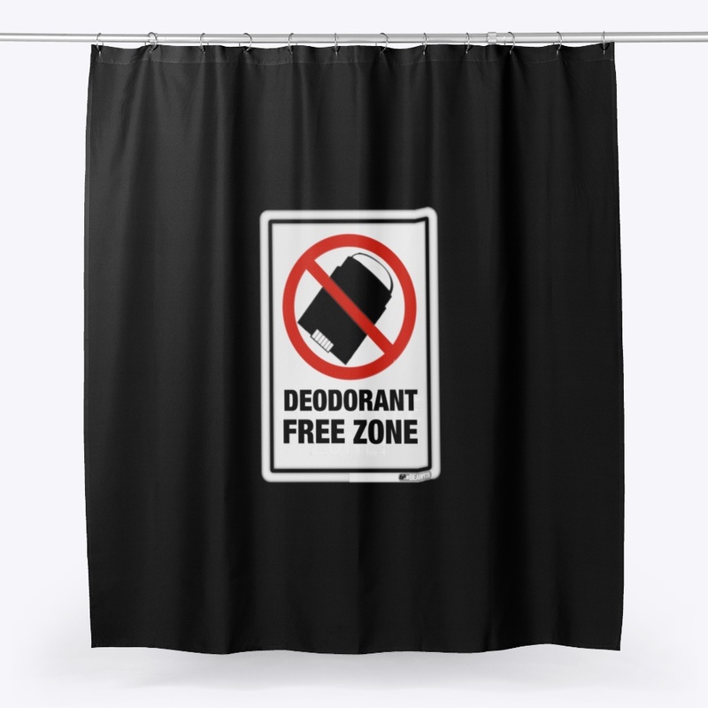 Deodorant Free Zone