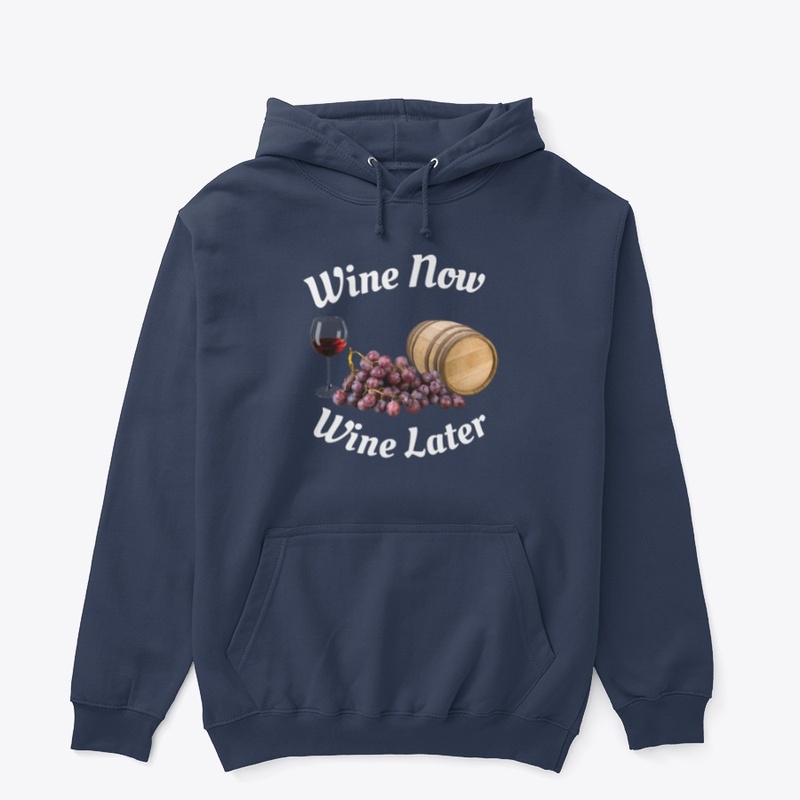 Wine Now Wine Later Barrel T-Shirt
