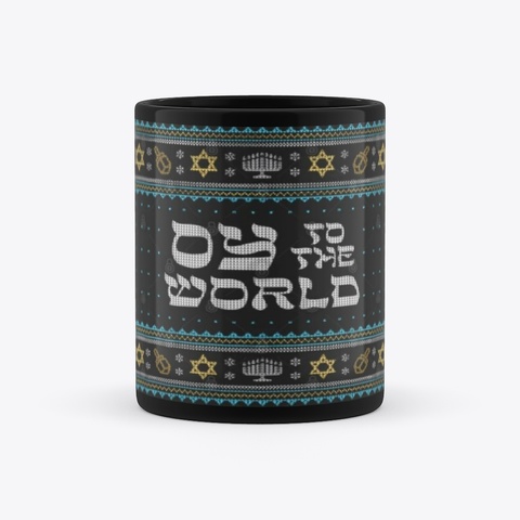 Oy To The World Black T-Shirt Right