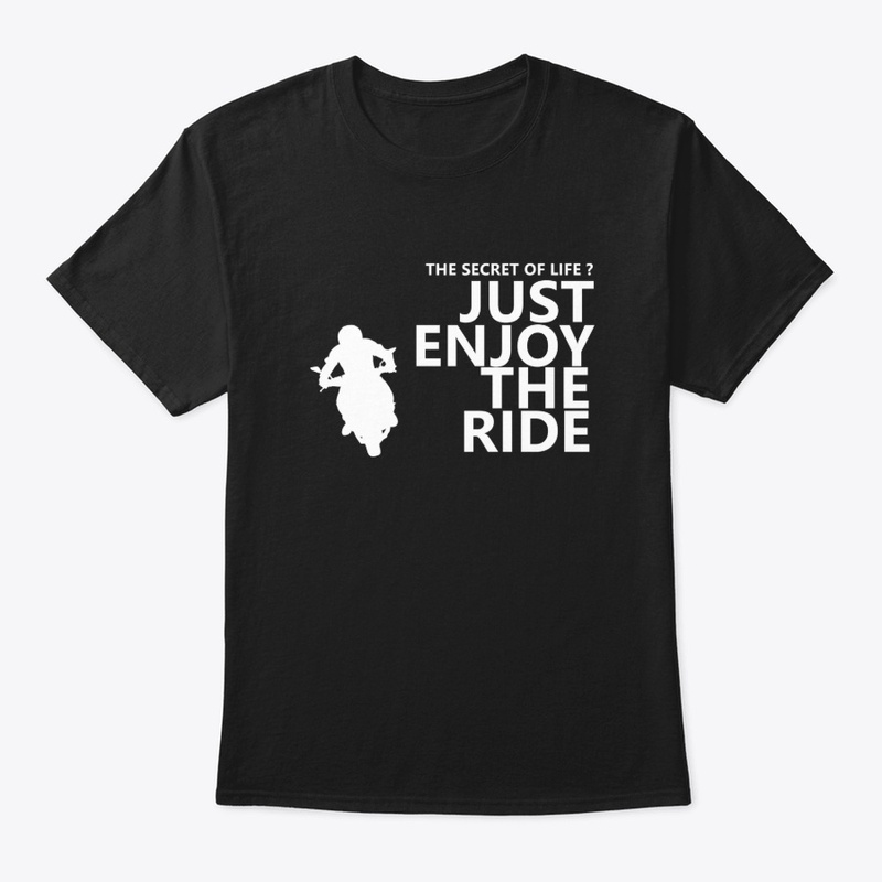 Just Enjoy The Ride - Motorcycle Tee