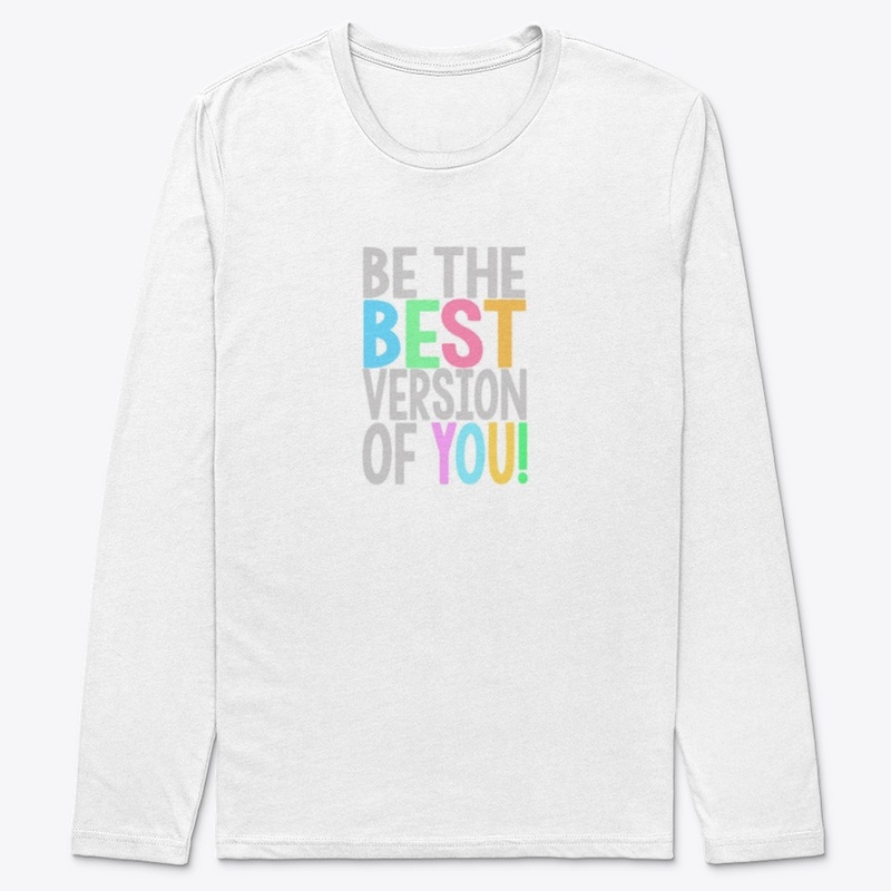 Be the best version of you