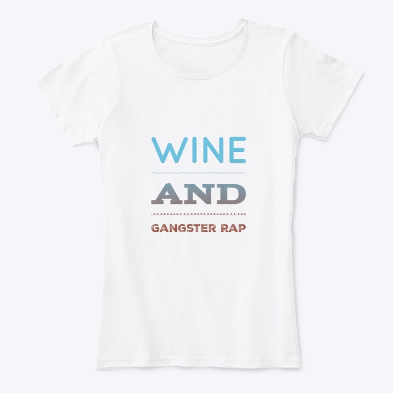 Wine and Gangster Rap
