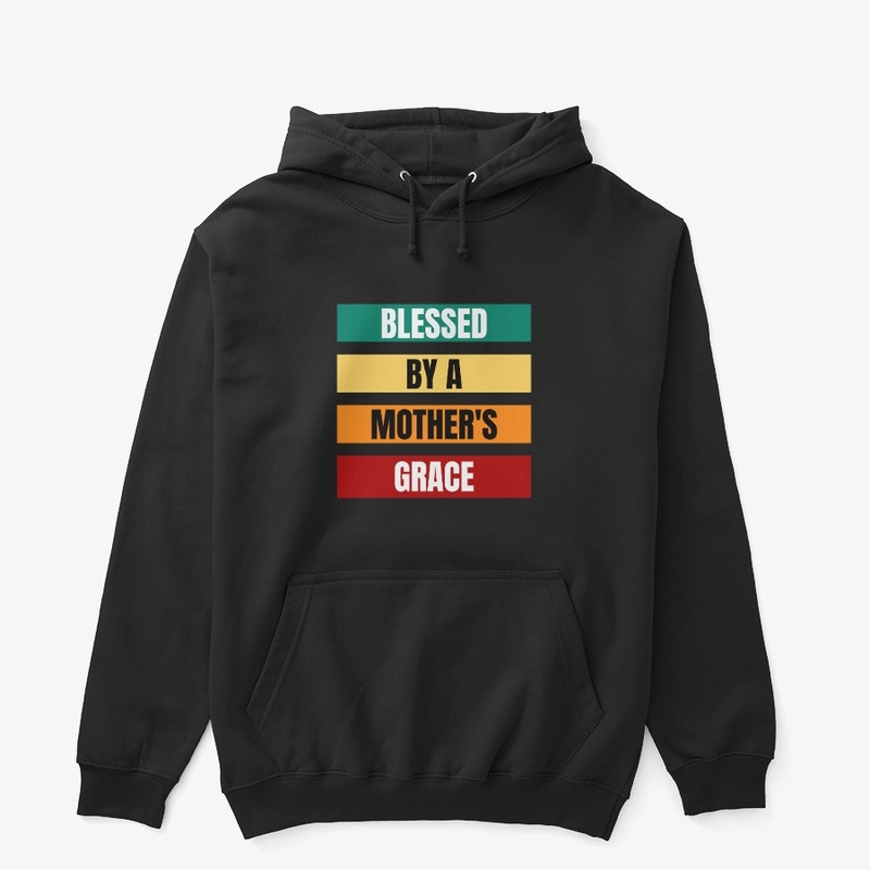 Blessed by a Mother's Grace