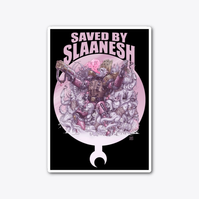 Saved by Slaanesh