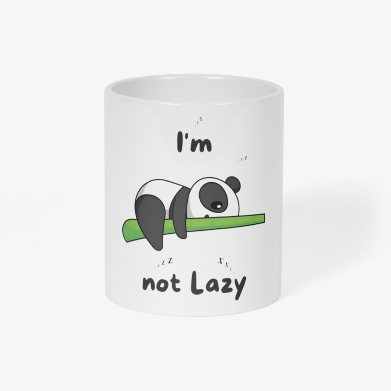I m not lazy panda (sarcastic) Printed 