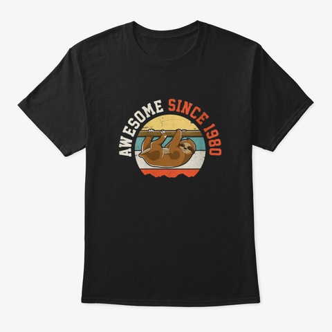 Born In 1980 Womens 1980 Birthday Sloth  Black T-Shirt Front