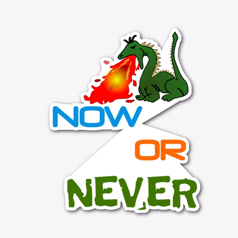Now or Never