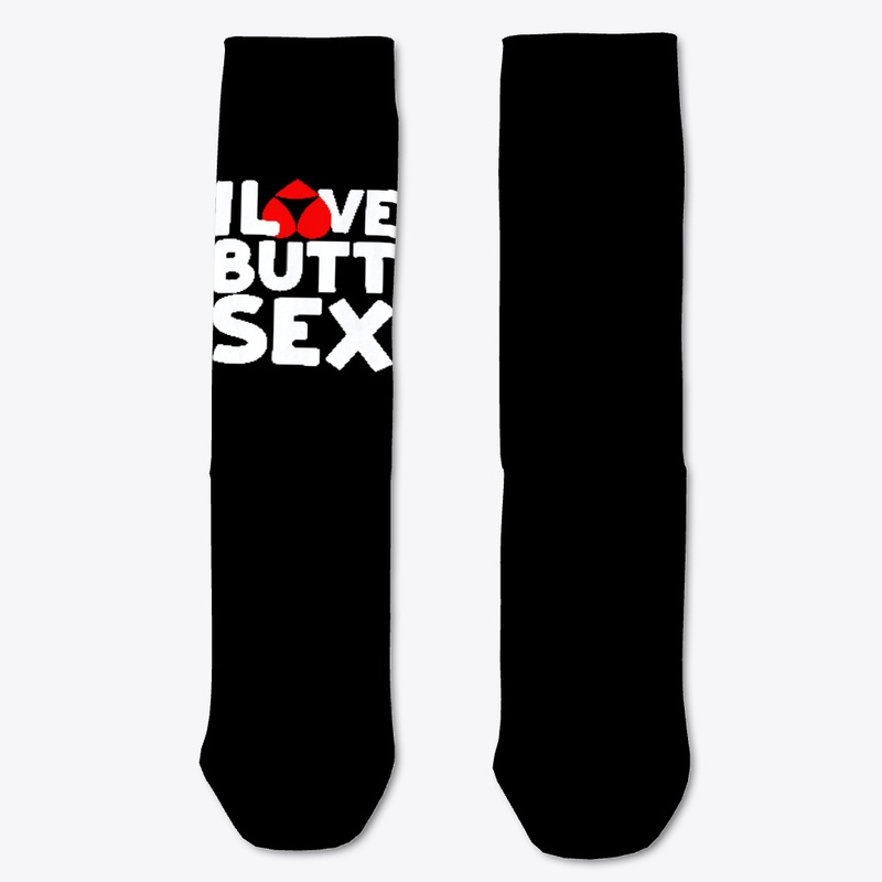I Love Buttsex