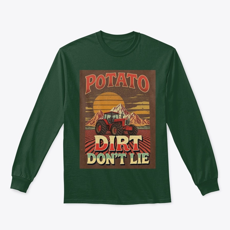 Idaho: Dirt Don’t Lie