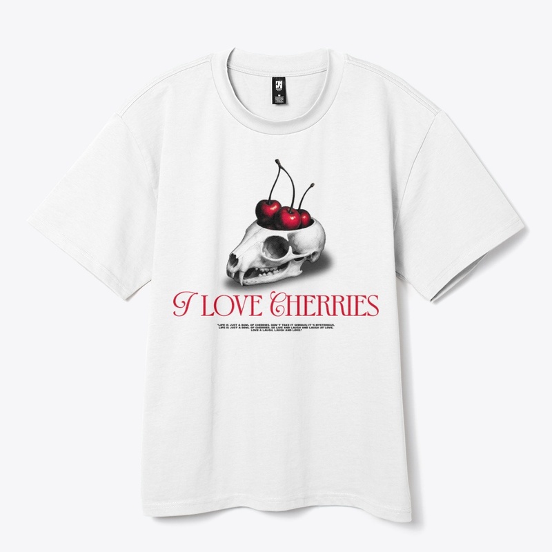 I LOVE CHERRIES