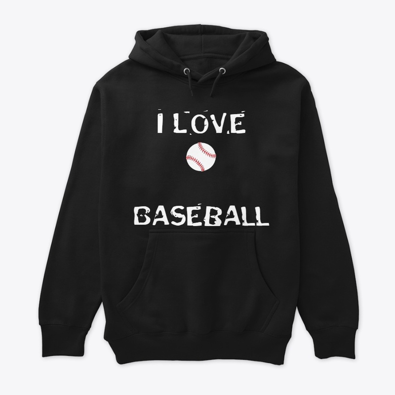 I Love Baseball