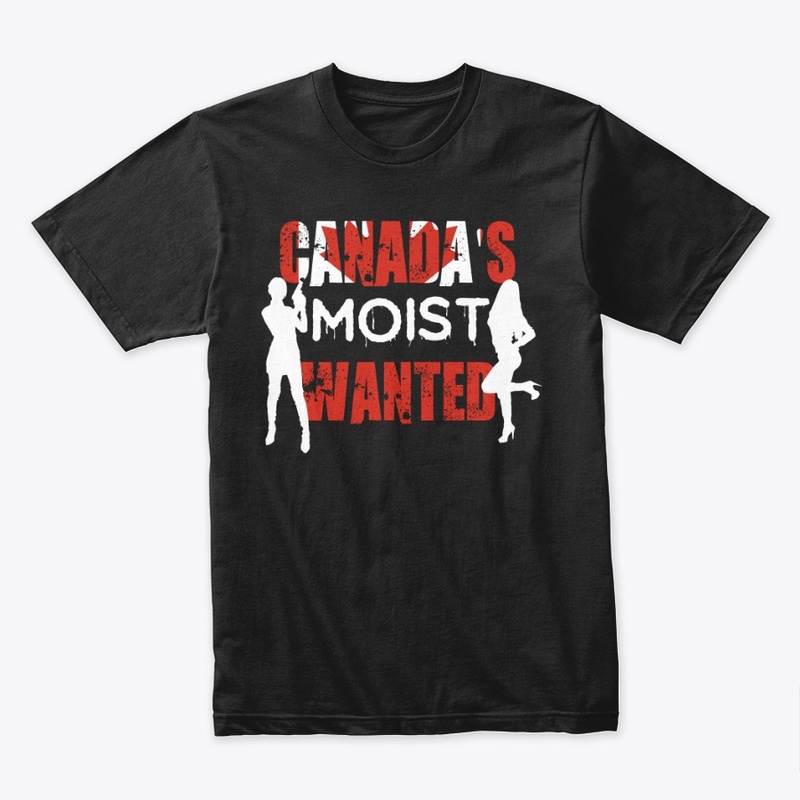 Canada's Moist Wanted