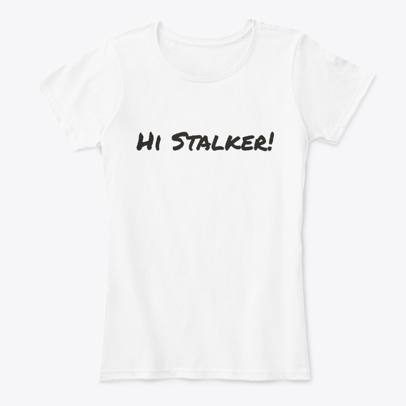 Hi Stalker! 