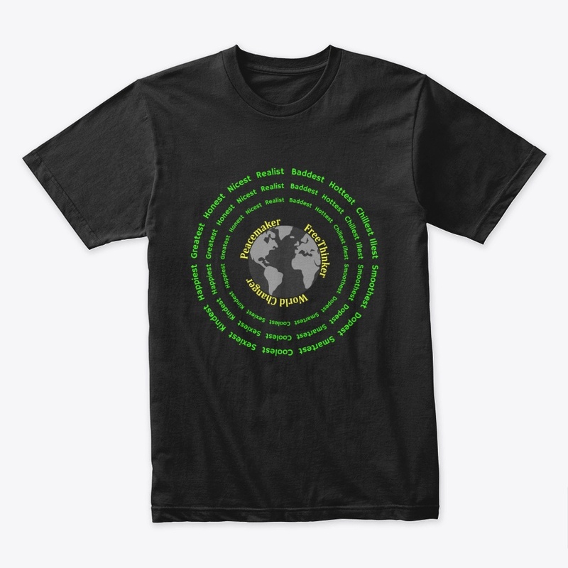 Freethinker World Changer Peacemaker