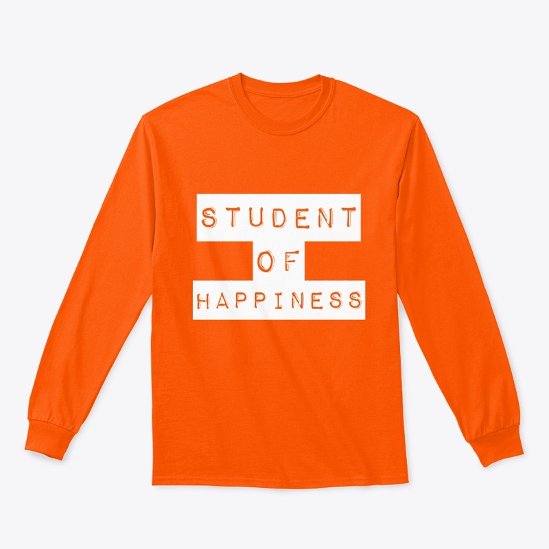 Student Of Happiness Merch 