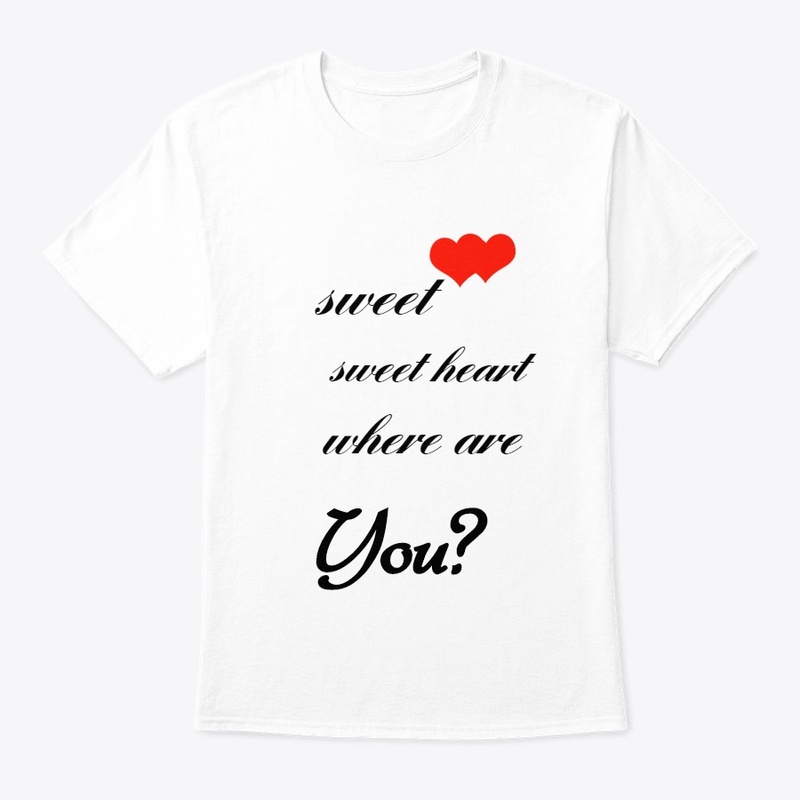sweet heart , where are you? 