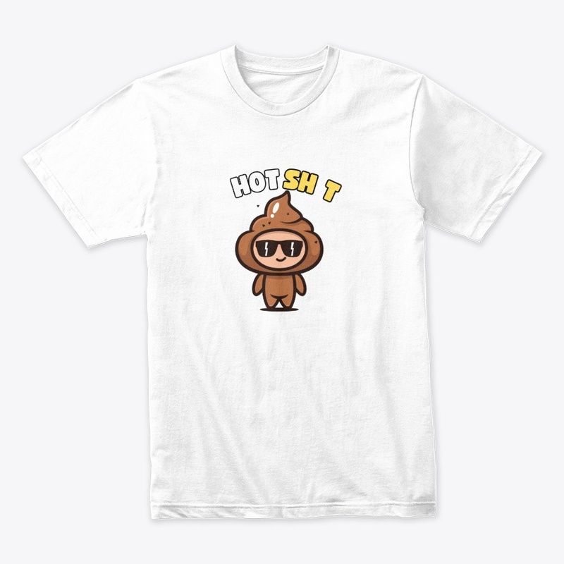 Adult Humor Shirts | Hot Sh*t Collection