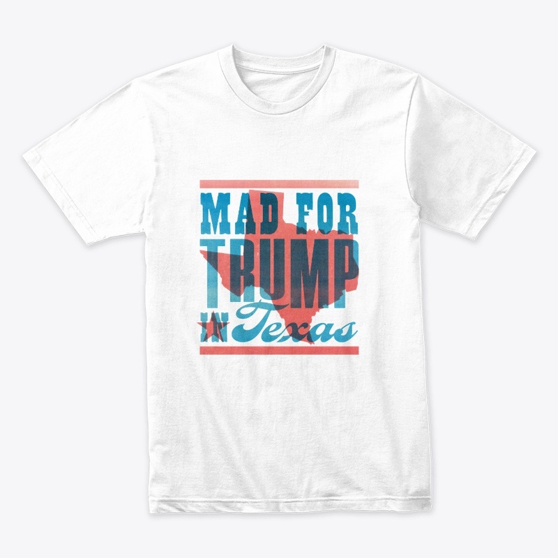 Mad for Trump in Texas