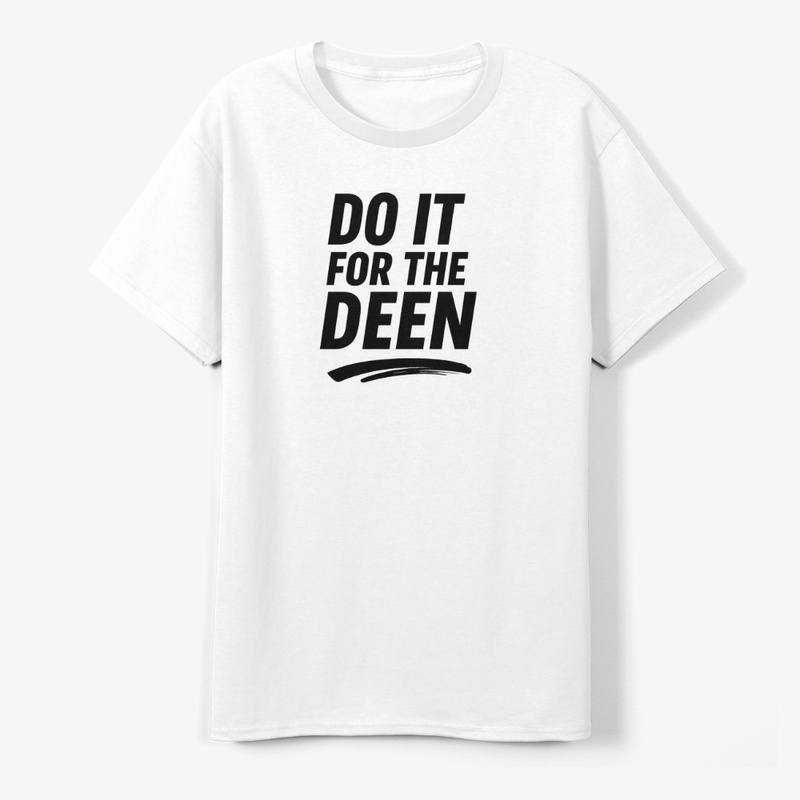 Do It For The Deen- slamic Motivational