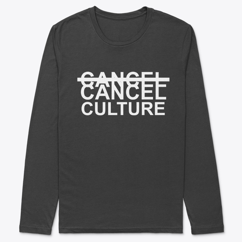C̶A̶N̶C̶E̶L̶ CANCEL CULTURE
