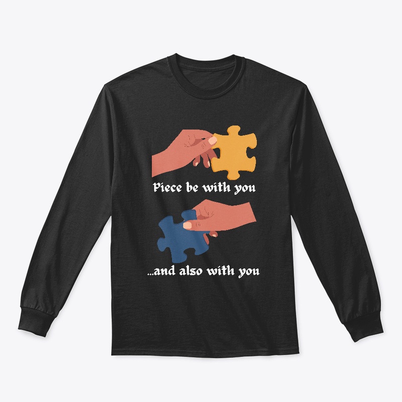 Piece Be With You