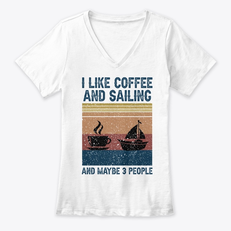 I Like Coffee And Sailing 
