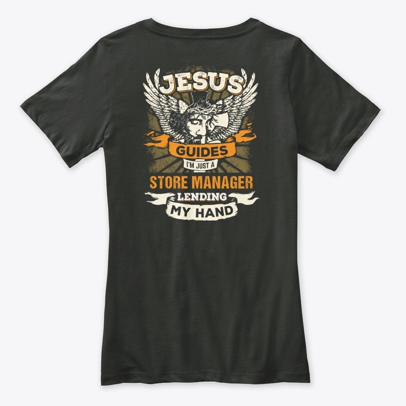 Jesus Store Manager Shirt