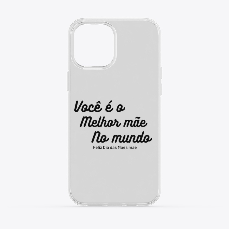 "Você é a Melhor Mãe do Mundo"