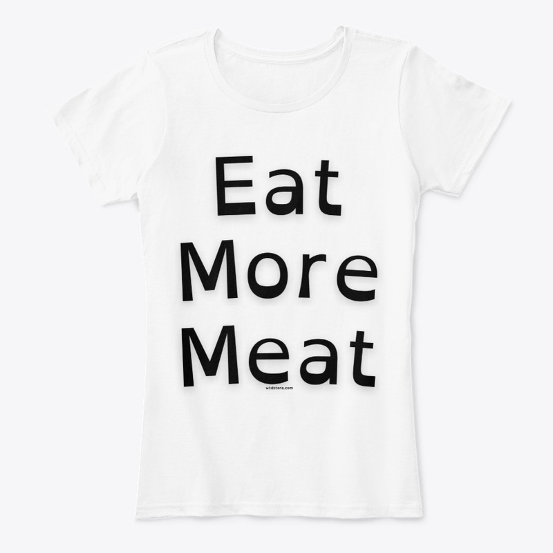 Eat More Meat
