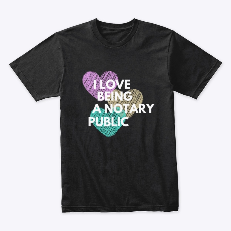 I Love being a Notary Public