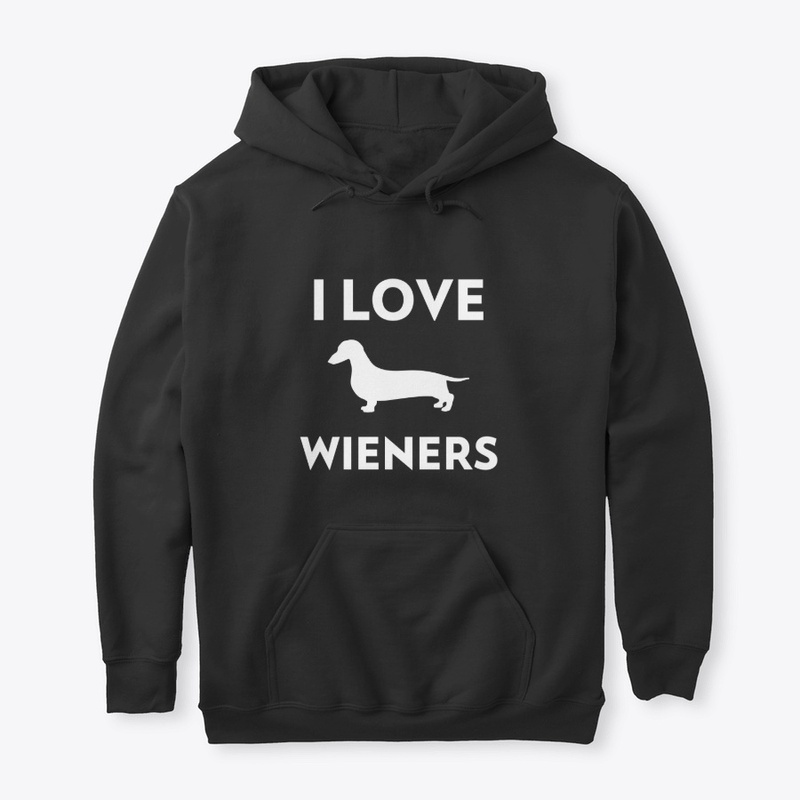 I Love Wieners, Weiner Dogs, Funny