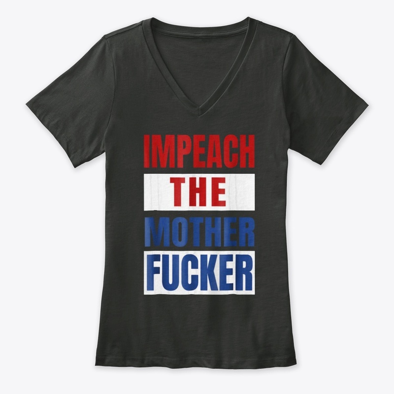 Impeach the Mother Fucker Shirt 