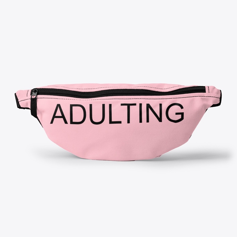 ADULTING