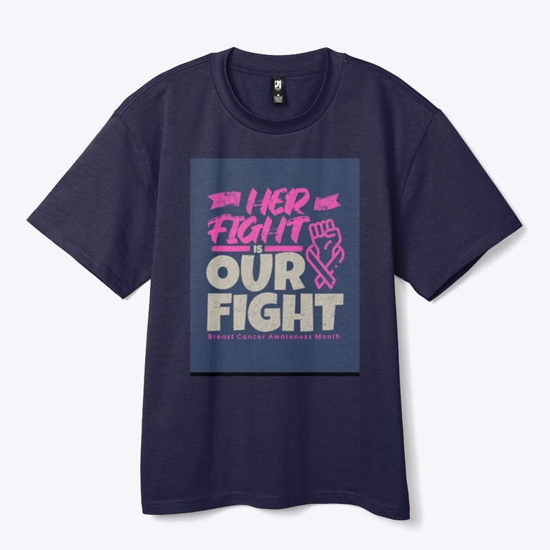 Her Fight Is Our Fight: Breast Cancer
