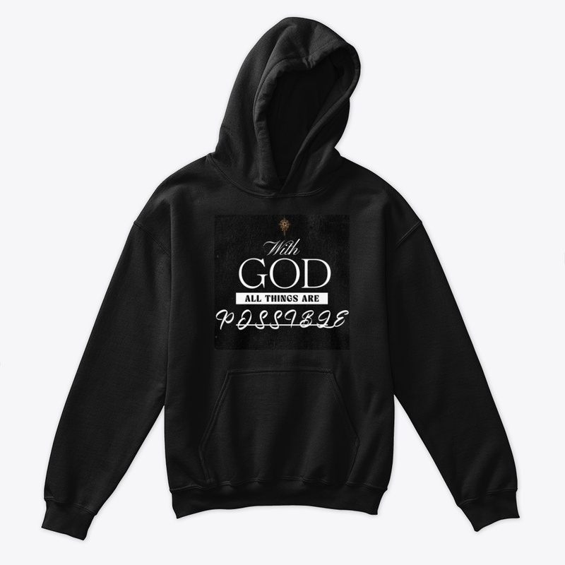 With God all things are possiblle