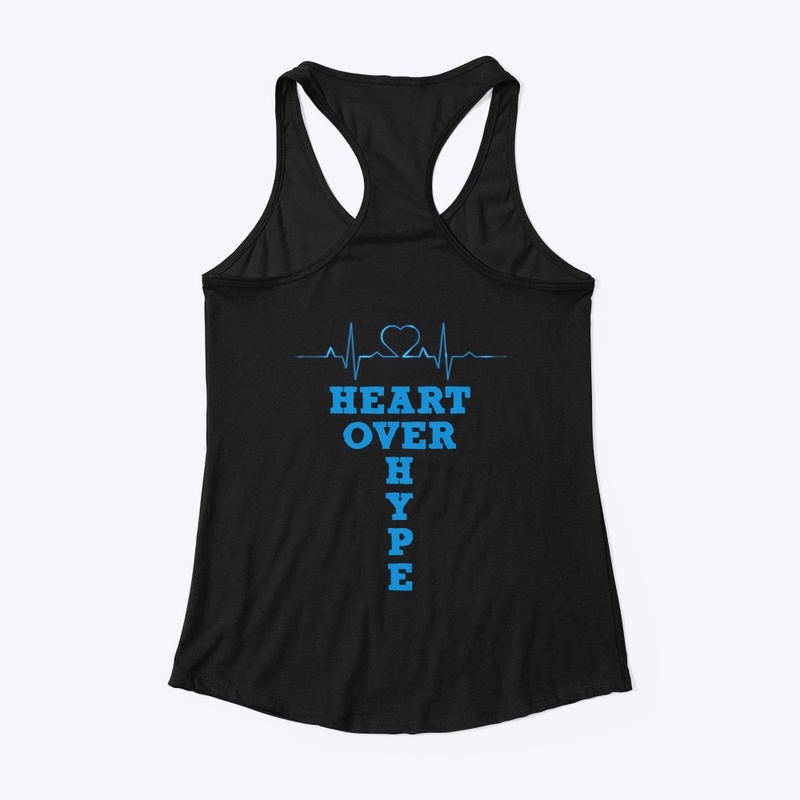 Heart Over Hype Premium Statement