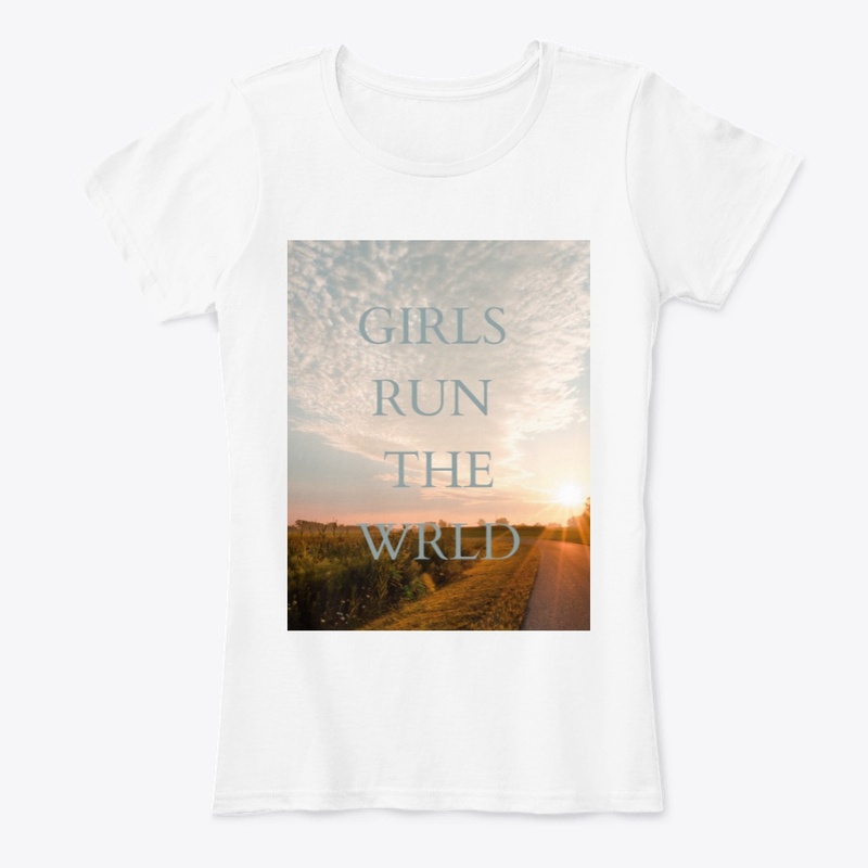 GIRLS RUN THE WRLD