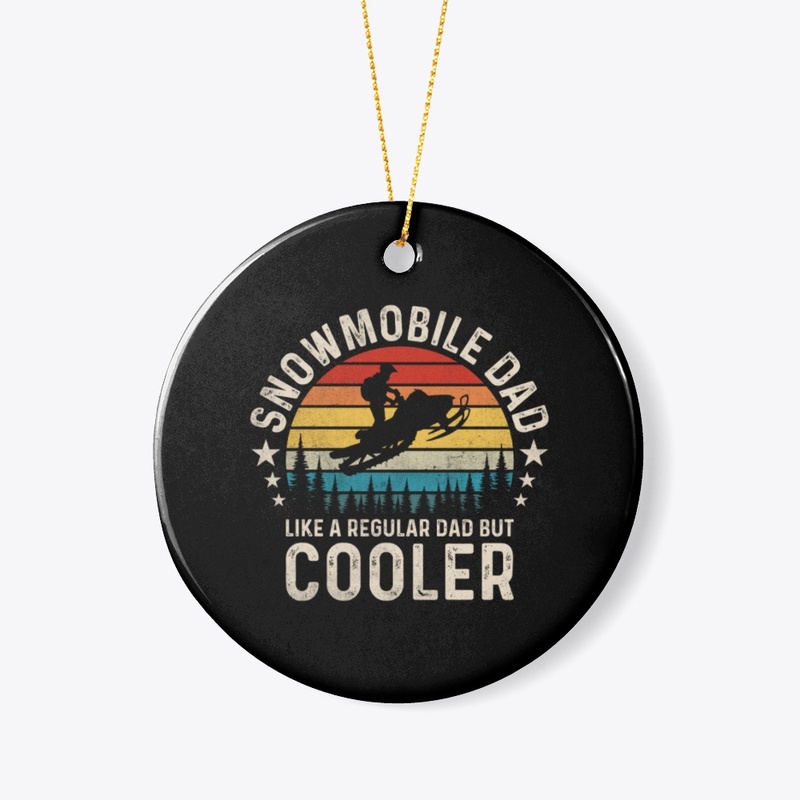 Snowmobile Dad Like A Regular Dad