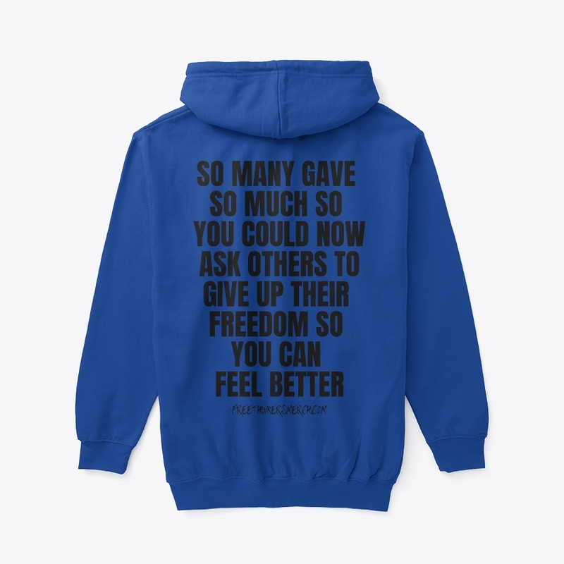 So Many Gave So Much So You Could Now 