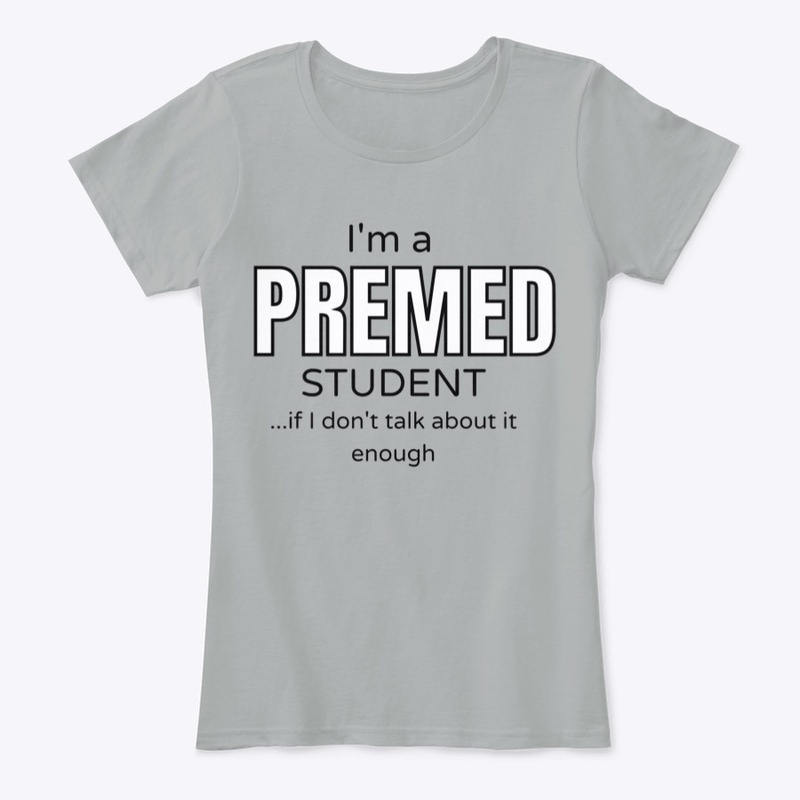 IM A PREMED STUDENT... DUH
