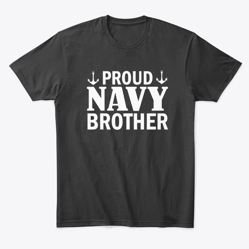 Proud Navy Brother Veterans Day Shirts