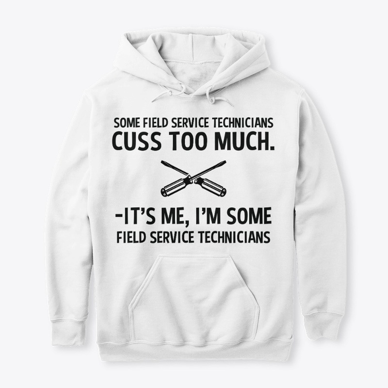 Sarcastic Field Service Technician